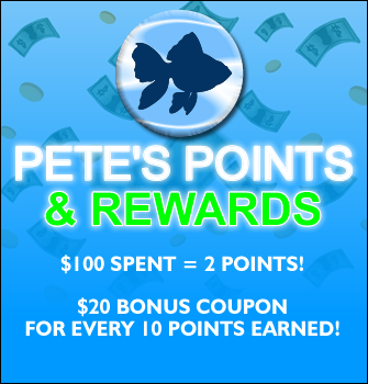 Pete's Points & Rewards: • 2Xs The Points for Every Dollar Spent!  • $10 Off Coupon for Every 500 Points Earned  • First Time Customers Get 100 Bonus Points